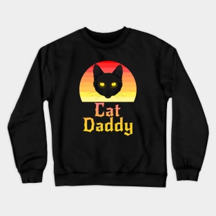 Cat Daddy Black Cat Vintage Eighties Style Cat Retro Crewneck Sweatshirt